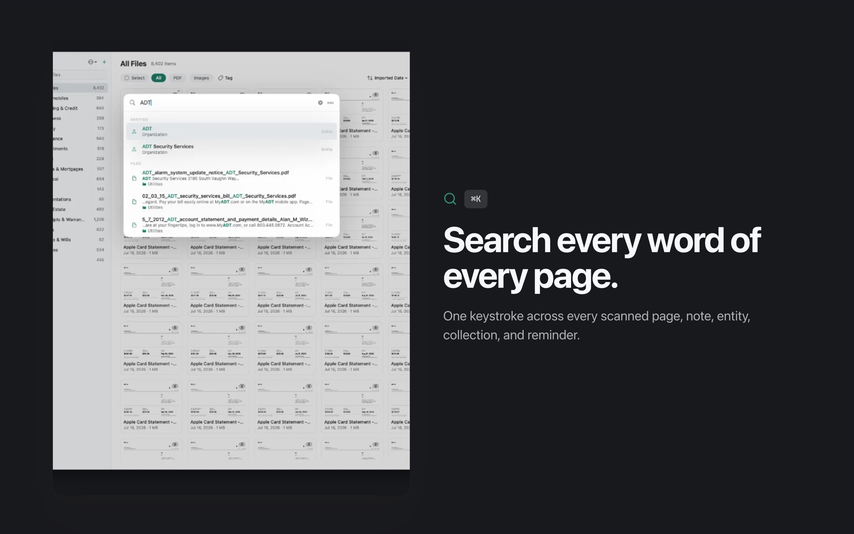 Search every word across files, notes, entities, and reminders.